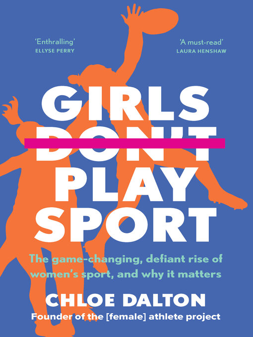 Title details for Girls Don't Play Sport by Chloe Dalton - Available